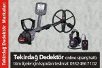 tekirdag-dedektor-tum-dedektor-markalari-define-altin-dedektoru